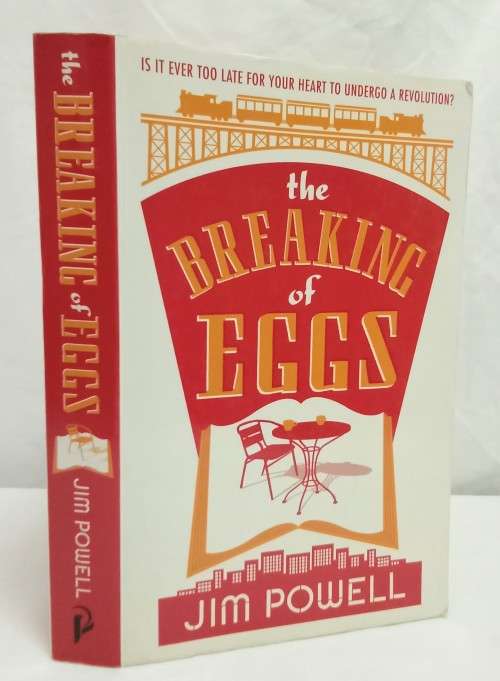 The Breaking of Eggs - Powell, Jim