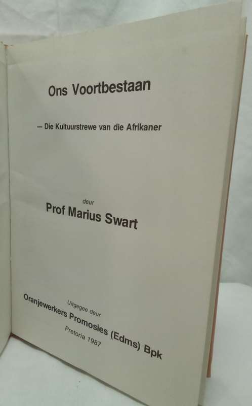 Ons voortbestaan, die kultuurstrewe van die Afrikaner - Swart, Marius Prof. 1987