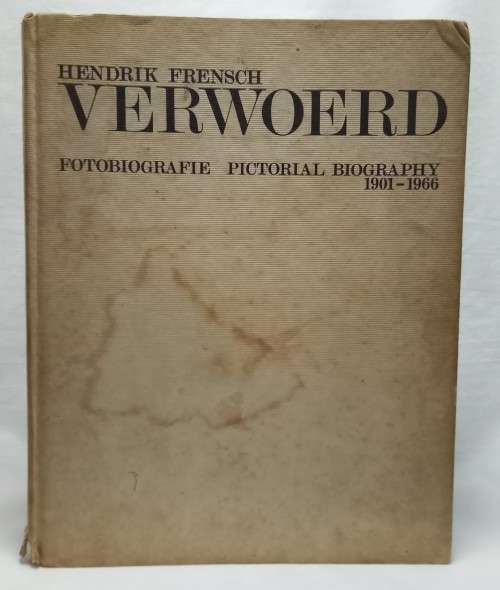 HF Verwoerd Fotobiografie 1901-1966