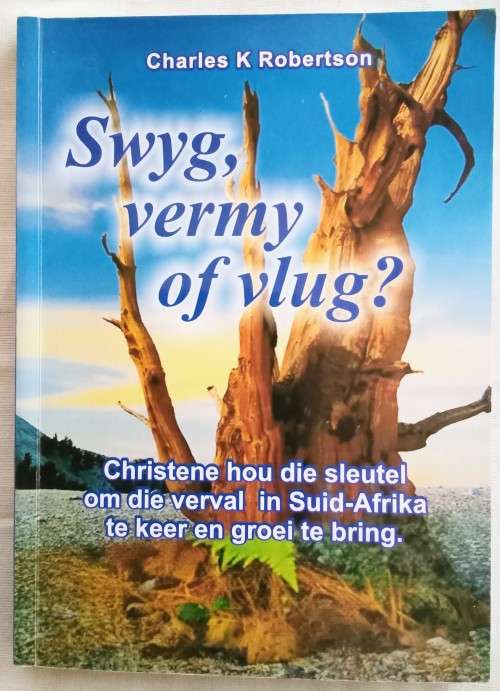 Swyg, vermy of vlug?/Charles K Robertson
