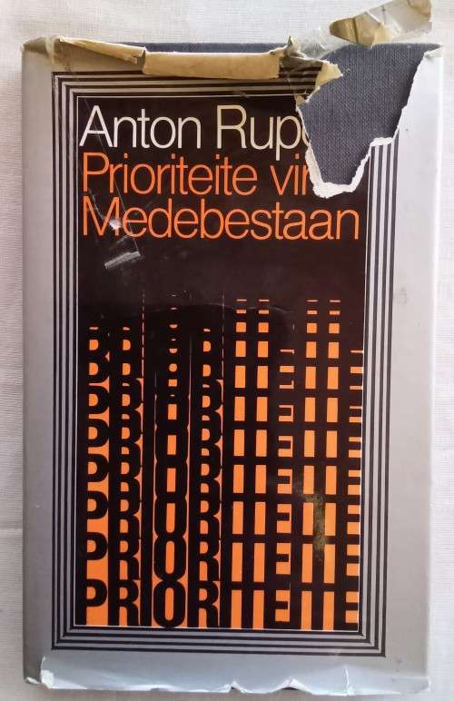 Prioriteite vir Medebestaan/Anton Rupert