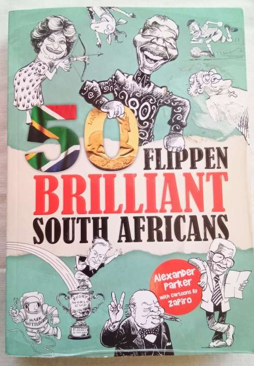 50 Flippen brilliant South Africans/Alexander Parker