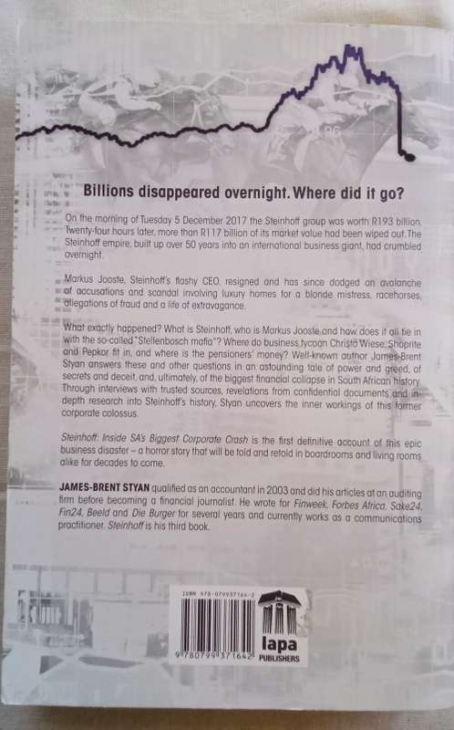 Steinhoff - inside SA`s biggest corporate crash/James Brent Styan