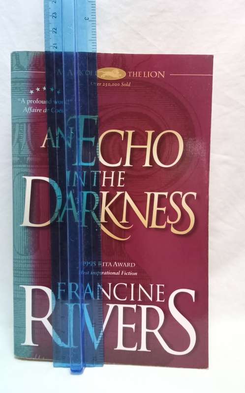 An Echo in the darkness - by Francine Rivers