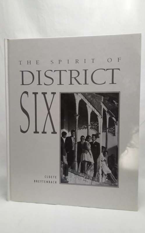 The Spirit of District Six by Cloete Breytenbach