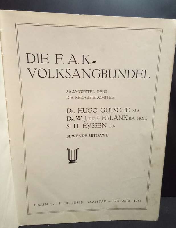 Die FAK volksangbundel Vir Suid Afrika - 1955 uitgawe in baie goeie toestand.