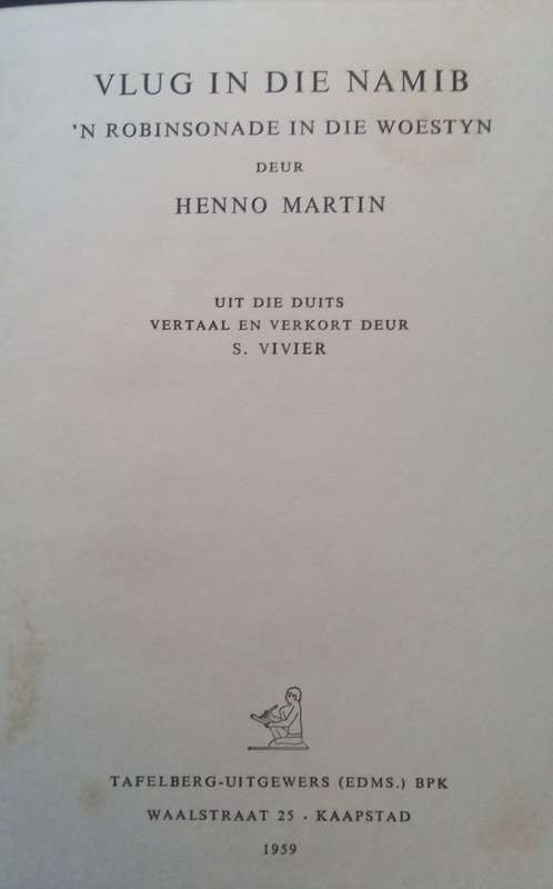Vlug in die Namib - Henno Martin (2de druk 1959)