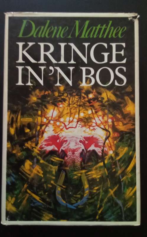 Kringe in `n bos nr 1 - Dalene Matthee