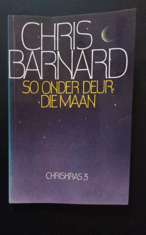 So Onder deur die Maan - Chris Barnard