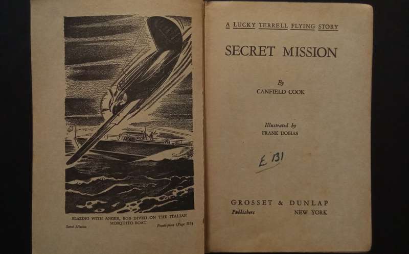 SECRET MISSION: A Lucky Terrell Flying Story, by Cook, Canfield (1943)