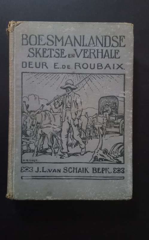 Boesmanlandse sketse en verhale - E. de Roubaix (1928)