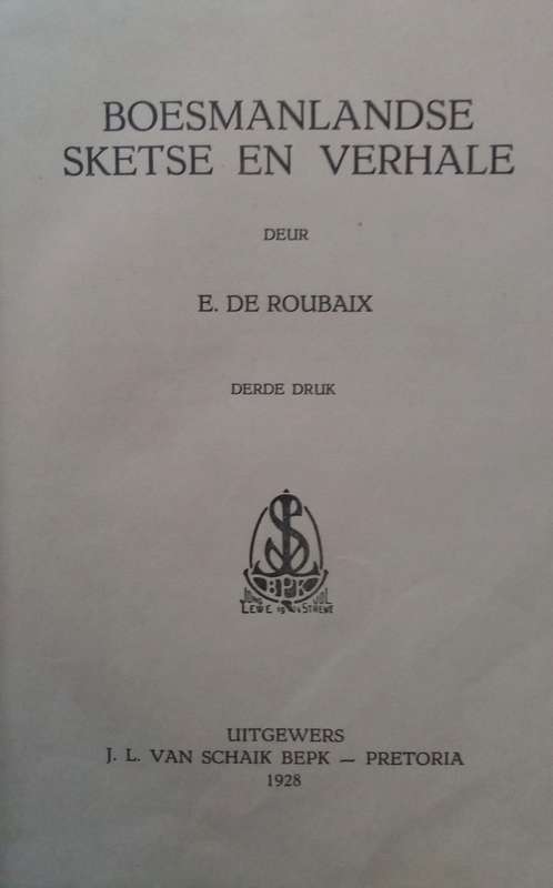 Boesmanlandse sketse en verhale - E. de Roubaix (1928)