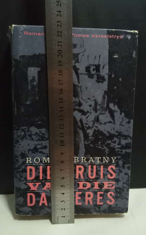 Die Kruis van die Dapperes, Roman van die Poolse Versetstryd - Roman Bratny (1964)