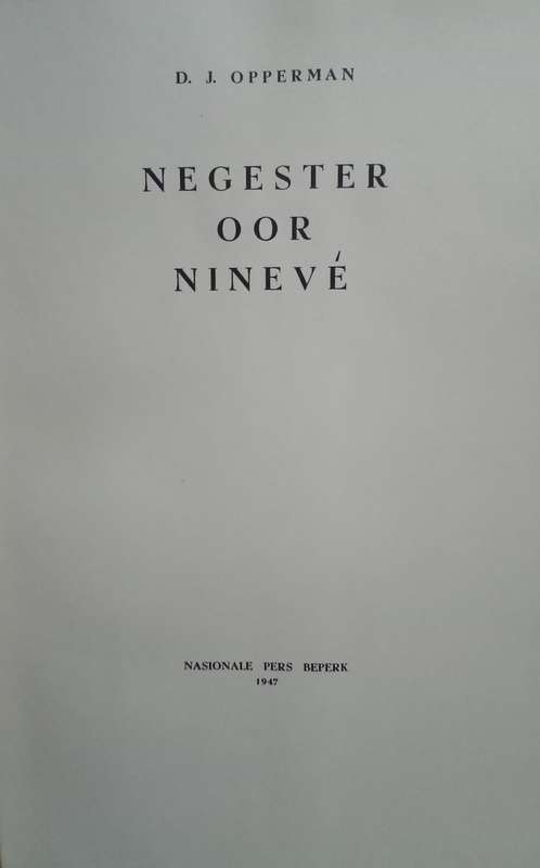 NEGESTER  OR NINEVE -  D. J. OPPERMAN (1947)