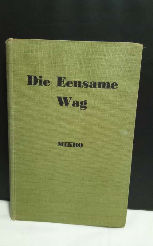 Die Eensame Wag - MIKRO