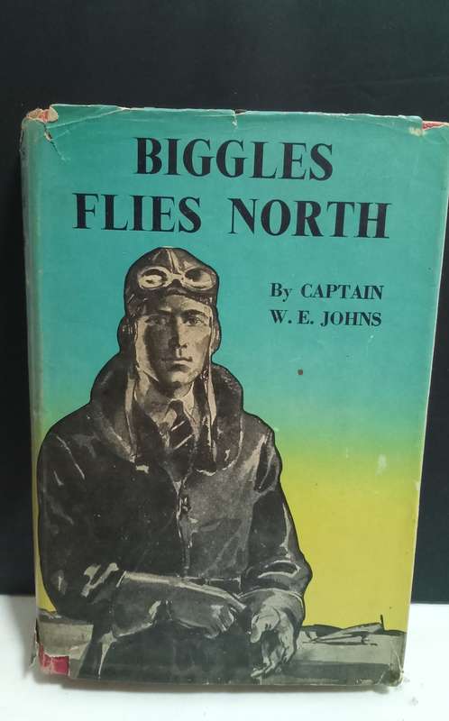 Biggles Flies North -  W.E. Johns (1949)