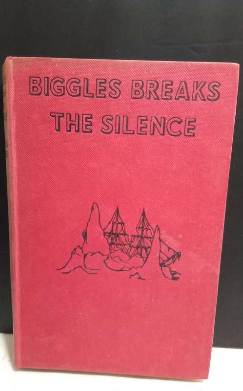 Biggles Breaks the Silence - Captain W.E. Johns (1950)