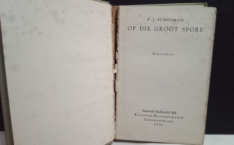 Op die groot spore - PJ Schoeman (1958)