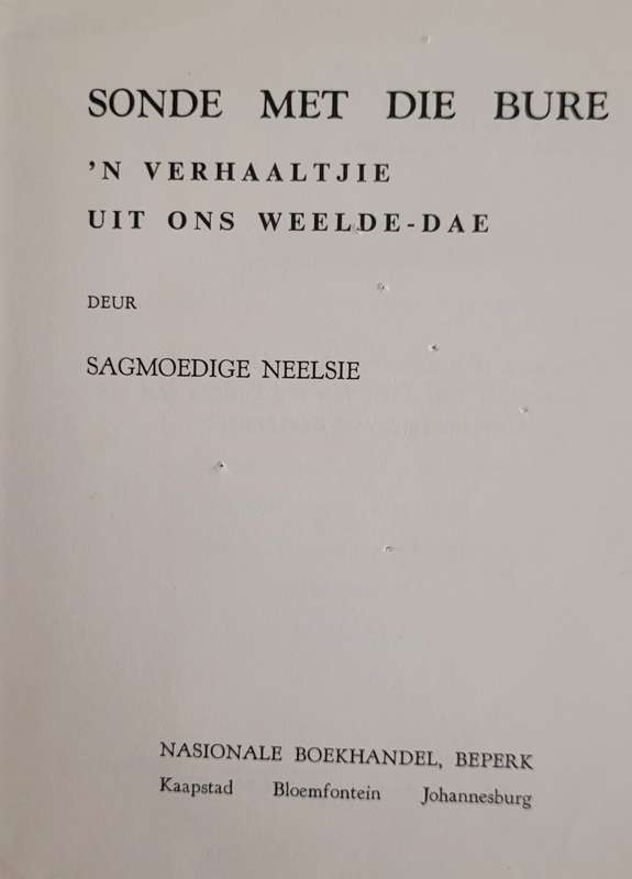 Sonde Met Die Bure: N Verhaaltjie Uit Ons Weelde-Dae - C.J. Langenhoven