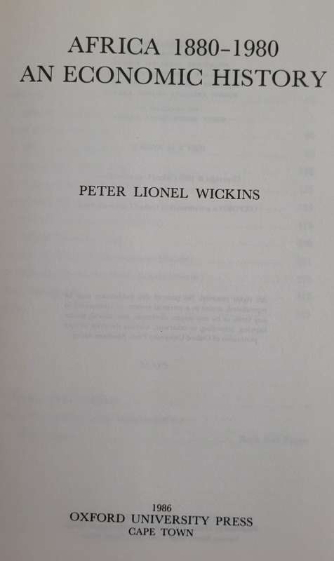 Africa 1880-1980: An Economic History - Wickins, Peter L.