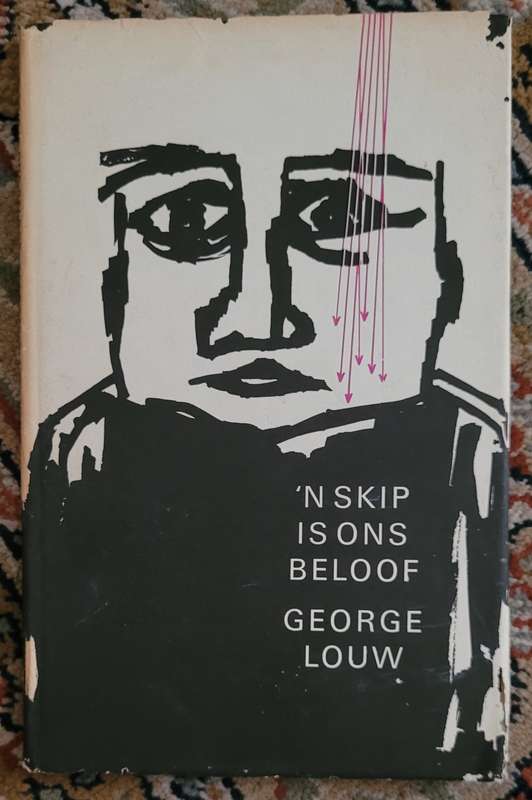 `N SKIP IS ONS BELOOF - GEORGE LOUW 1974