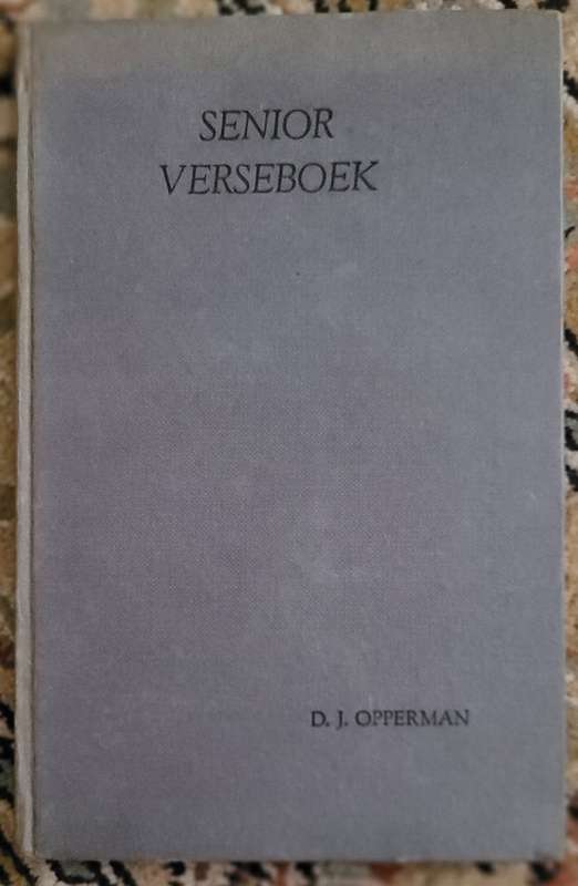 SENIOR VERSEBOEK - D. J. OPPERMAN