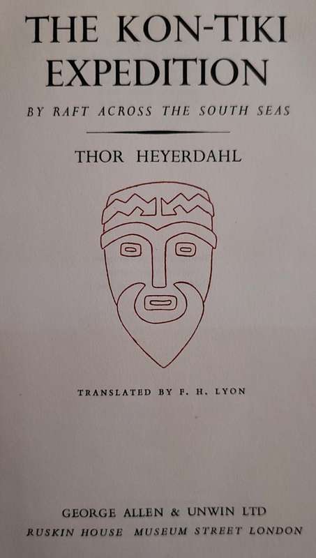 The Kon-Tiki Expedition - Thor Heyerdahl 1950