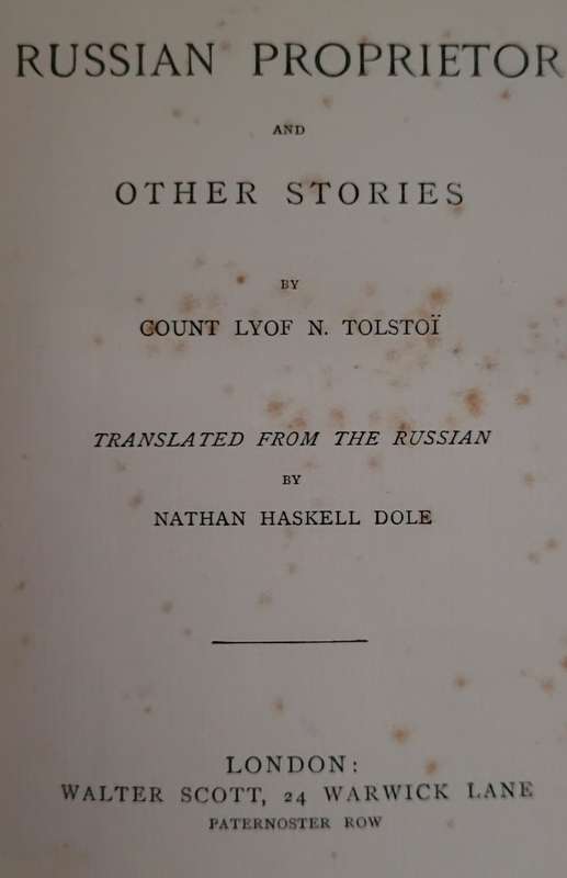 A RUSSIAN PROPRIETOR - COUNT LYOF N. TOLSTOI 1887