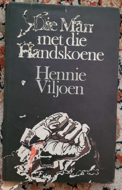 Die Man met die Handskoene - Hennie Viljoen