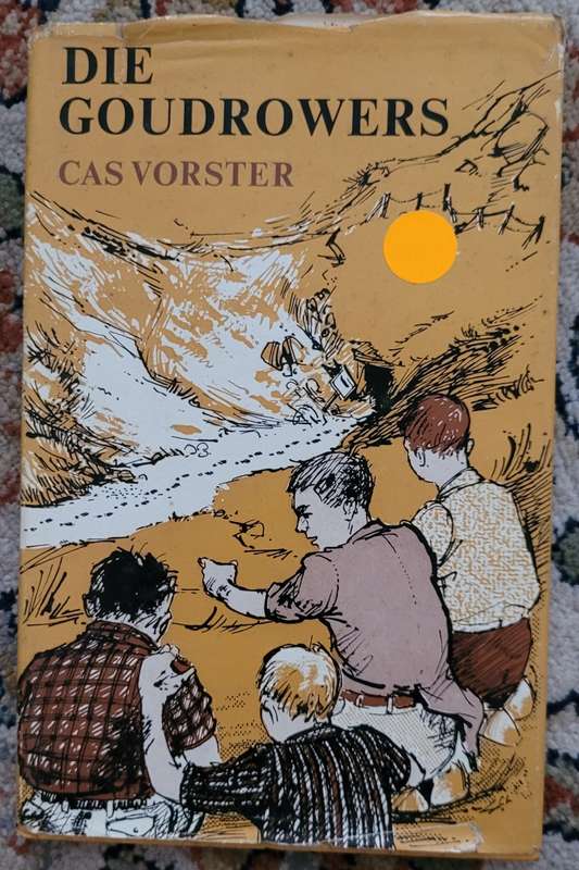 DIE GOUDROWERS - CAS VORSTER 1971
