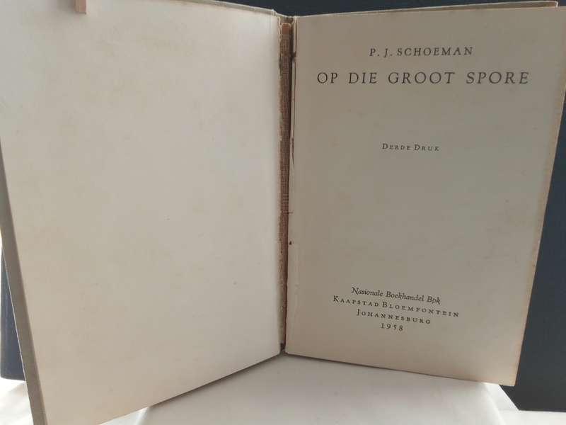 Op die groot spore - PJ Schoeman (1958)