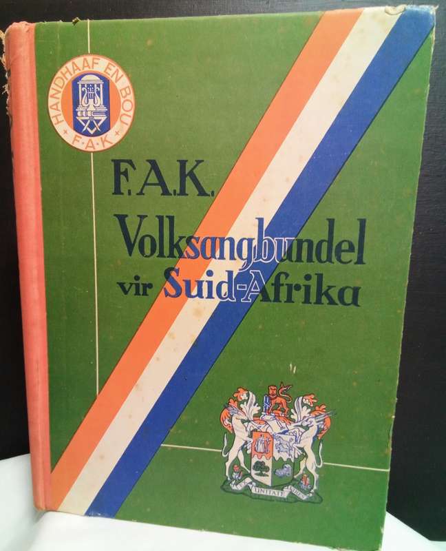 Die FAK volksangbundel Vir Suid Afrika - 1937 uitgawe