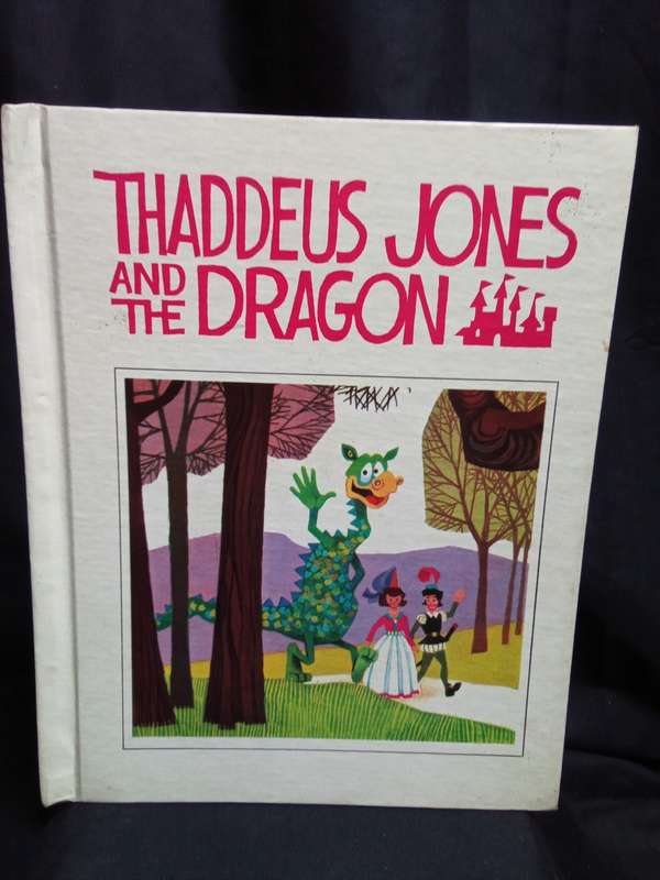 Thaddeus Jones and the Dragon - Jerry Hjelm First edition 1968