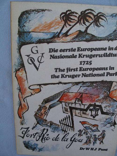 THE FIRST EUROPEANS IN THE KRUGER NATIONAL PARK 1725 - DR W PUNT - BILINGUAL