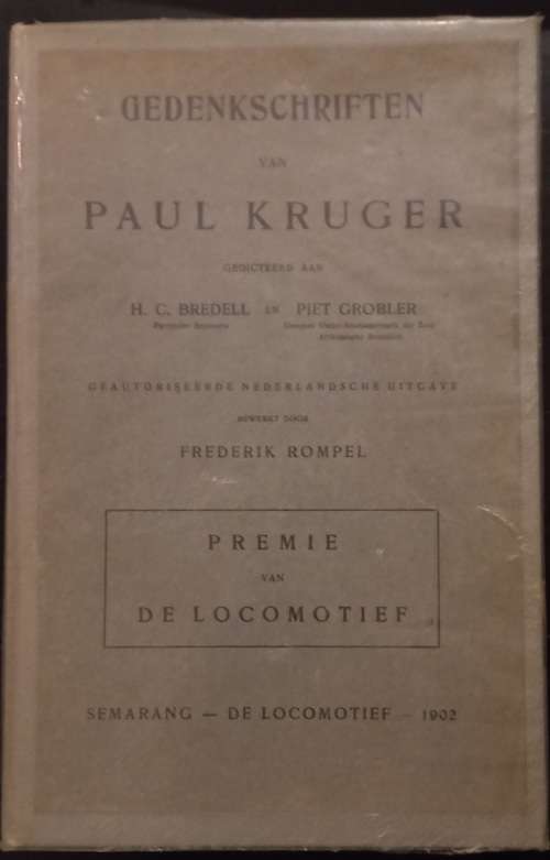 Gedenschriften van Paul Kruger - H.C. Bredell en Piet Grobler