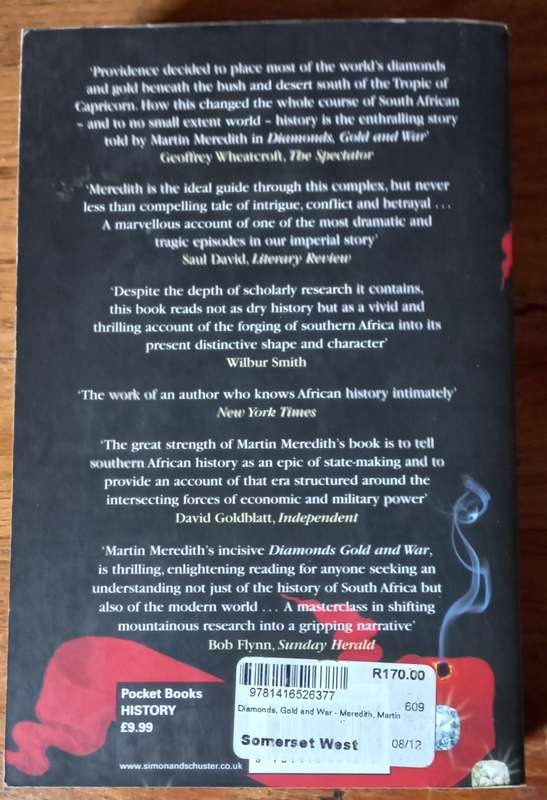 Diamonds, Gold and War - Martin Meredith.