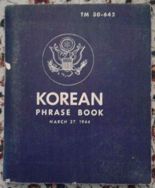 TM 30-642 Korean Phrase Book - March 27, 1944