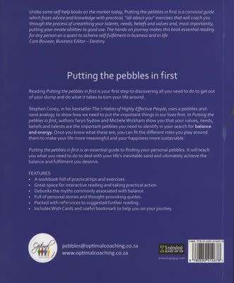 Putting the Pebbles in First : Six Steps to Achieveing Balance and Energy
