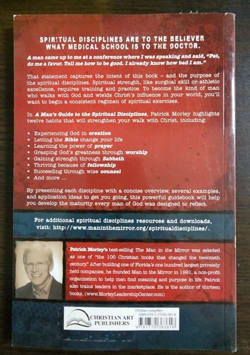 A man's guide to the spiritual disciplines - Patrick Morley