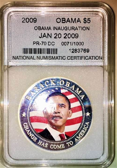 OBAMA INAUGURATION $5 REPUBLIC OF LIBERIA GRADED PR-70 DC 2009--NO 71/1000 SILVER COLOUR