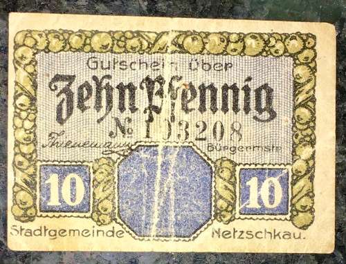 GERMANY 10 PFENNIG NETZSCHKAU 1919  NOTGELD (EMERGENCY MONEY)SMALL NOTE