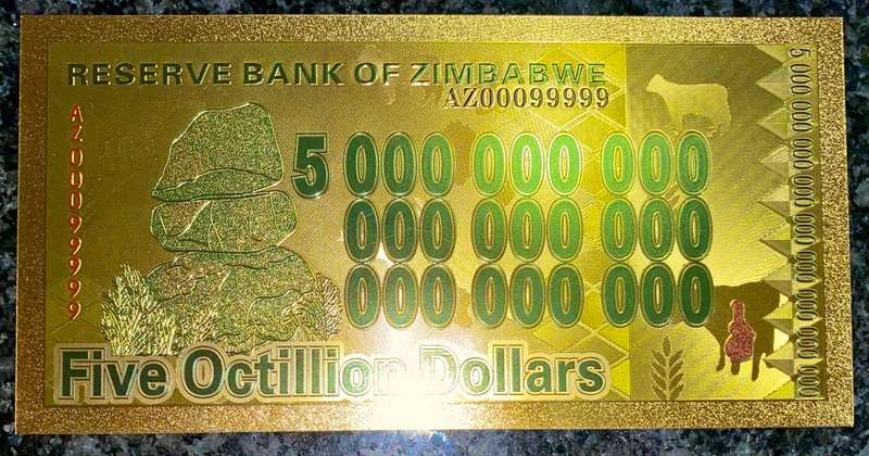 ZIMBABWE - FIVE OCTILLION DOLLAR`S (5 WITH 27 ZEROS) - COLORIZED GOLD FOIL999 CARD - AMAZING ART -