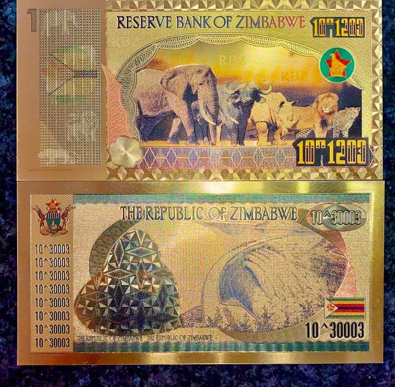 ZIMBABWE SET  1 MYTRILLION DOLLARS 30,003 ZERO`S & 1 QUADERINGENTILLION DOLLAR - GOLD FOIL999 CARDS