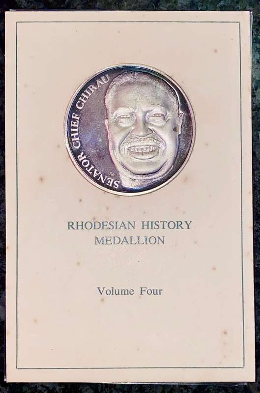 RHODESIA PURE SILVER RHODESIAN HISTORY SENATOR CHIEF CHIRAU 1976 NO 0332 WITH CERT IN ORIGINAL BOX