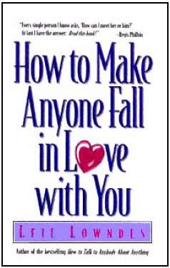 How to Make Anyone Fall in Love With You
