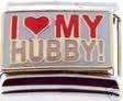 Italian Charms - Fits All 9mm Modular Bracelets - EnamEL - I LOVE MY HUBBY! (N)