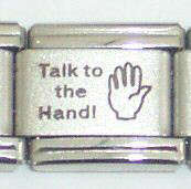 Italian Charms - Fits Nomination - Laser - TALK TO THE HAND