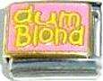 Italian Charms 9mm - Fits Nomination - Enamel - DUM BLONDE