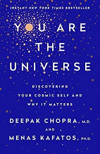 Deepak Chopra (MD) & Menas Kafatos (PhD) - YOU ARE THE UNIVERSE [PDF / EPUB] [FREE DELIVERY]