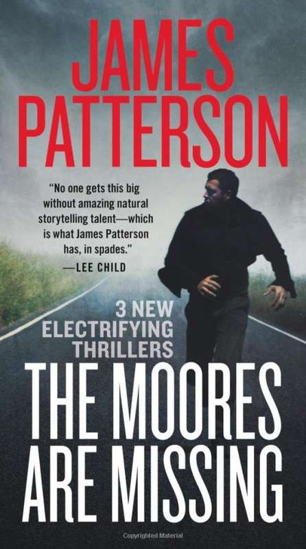James Patterson - The Moores Are Missing [PDF / EPUB] [FREE DELIVERY]